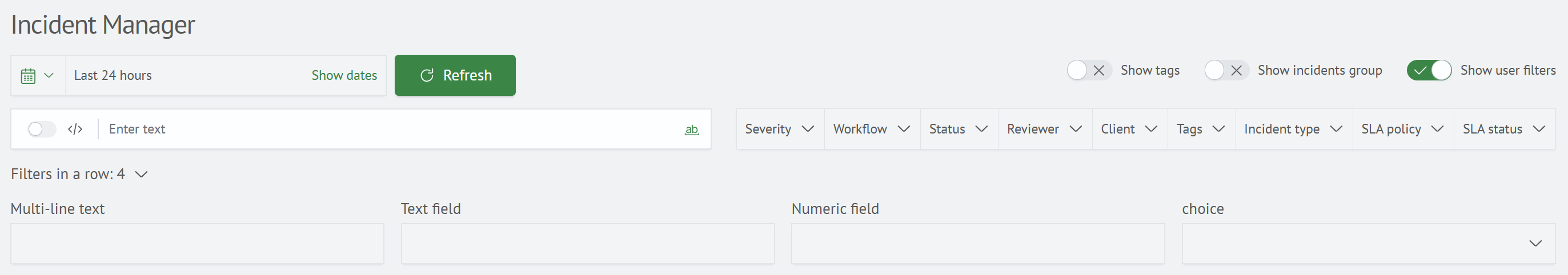 Custom filters in the Incident Manager