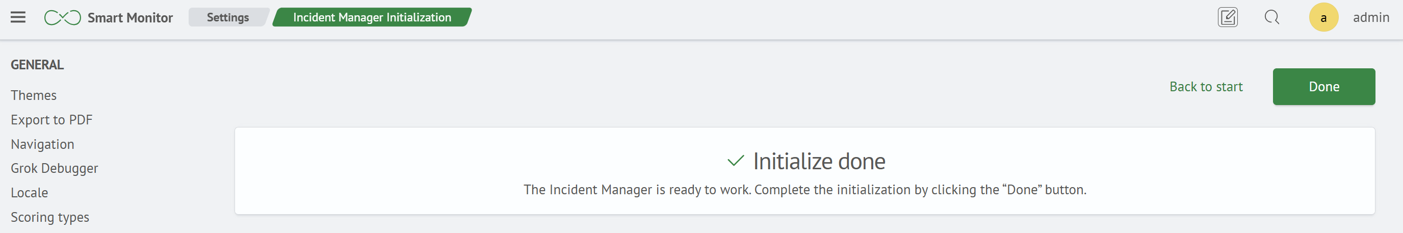 Completing Incident Manager initialization